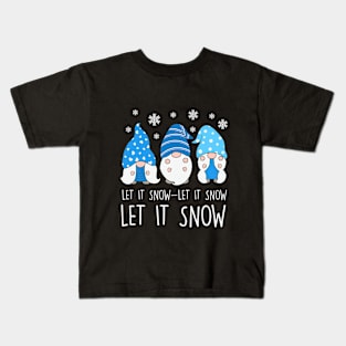 Gnomes celebrating Christmas. Let it snow Kids T-Shirt